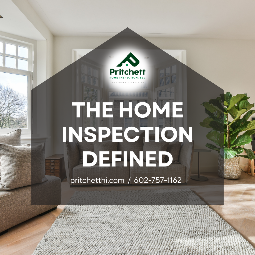 The Home Inspection Defined Banner - By Your Home Inspector Chandler, AZ