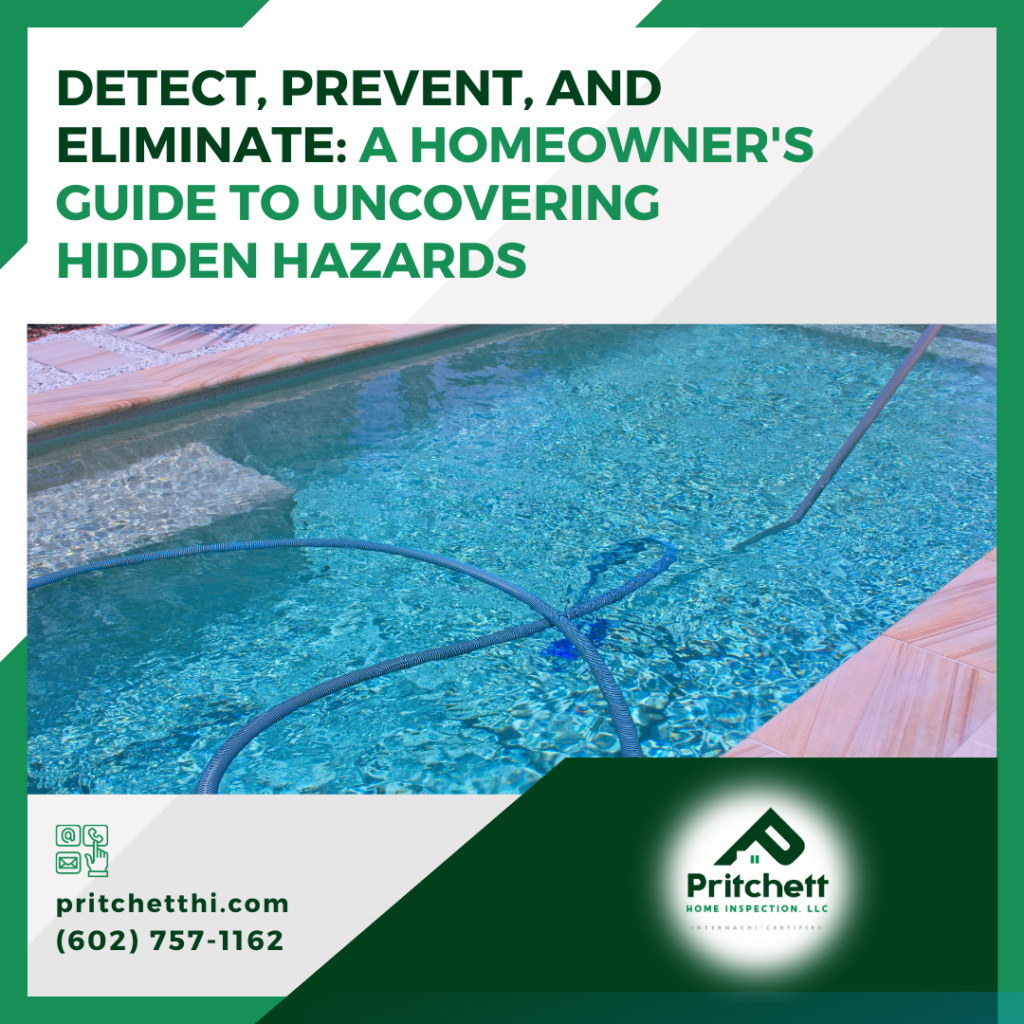 Pritchett Home Inspection, LLC Detect, Prevent, and Eliminate A Homeowner's Guide to Uncovering Hidden Hazards - branded image